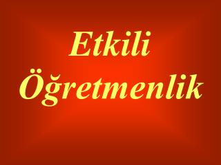 Etkili Öğretmenlik