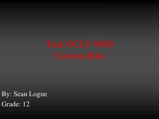 Trek OCLV 9800 Custom Bike
