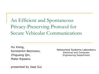 An Efficient and Spontaneous Privacy-Preserving Protocol for Secure Vehicular Communications