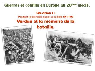 Guerres et conflits en Europe au 20 ème siècle.