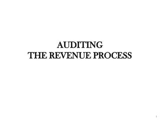 AUDITING THE REVENUE PROCESS