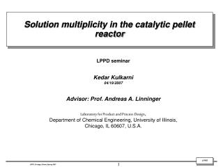 Solution multiplicity in the catalytic pellet reactor