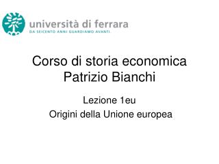 Corso di storia economica Patrizio Bianchi