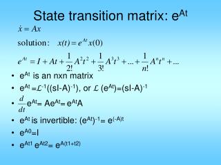 State transition matrix: e At