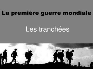 La première guerre mondiale