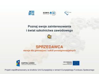 SPRZEDAWCA wersja dla gimnazjum i szkół ponadgimnazjalnych