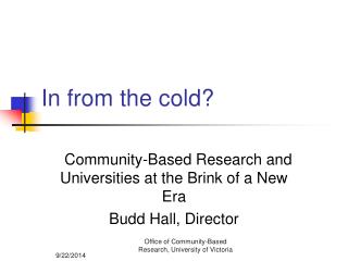 In from the cold?