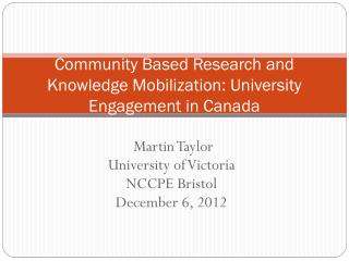 Community Based Research and Knowledge Mobilization: University Engagement in Canada