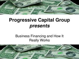 Progressive Capital Group presents