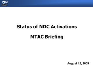 Status of NDC Activations MTAC Briefing