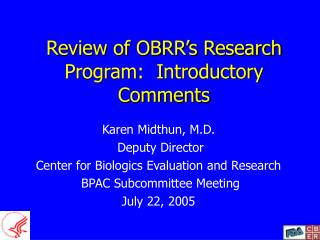 Review of OBRR’s Research Program: Introductory Comments