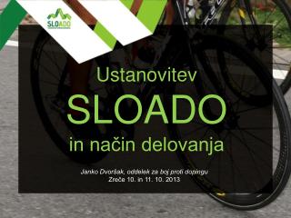 Ustanovitev SLOADO in način delovanja