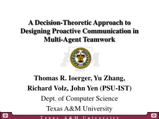 A Decision-Theoretic Approach to Designing Proactive Communication in Multi-Agent Teamwork