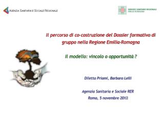 Diletta Priami, Barbara Lelli Agenzia Sanitaria e Sociale RER Roma, 5 novembre 2013