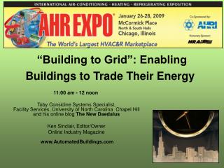 “Building to Grid”: Enabling Buildings to Trade Their Energy