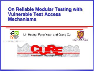 On Reliable Modular Testing with Vulnerable Test Access Mechanisms