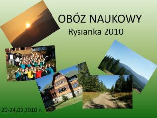 OBÓZ NAUKOWY Rysianka 2010