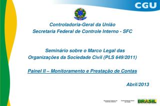 Controladoria-Geral da União Secretaria Federal de Controle Interno - SFC