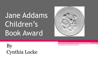 Jane Addams Children’s Book Award