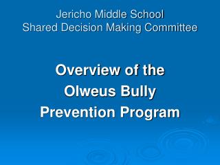 Jericho Middle School Shared Decision Making Committee