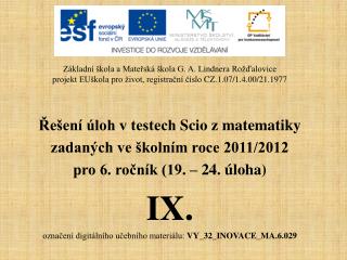 Řešení úloh v testech Scio z matematiky zadaných ve školním roce 2011/2012