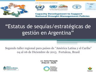 “ Estatus de sequías/estratégicas de gestión en Argentina”