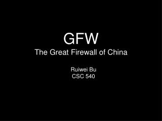 GFW The Great Firewall of China