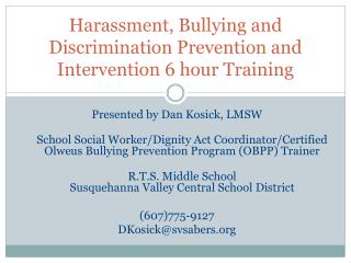 Harassment, Bullying and Discrimination Prevention and Intervention 6 hour Training