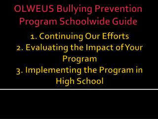 OLWEUS Bullying Prevention Program Schoolwide Guide