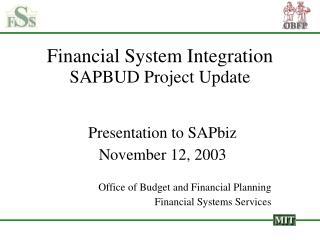 Financial System Integration SAPBUD Project Update