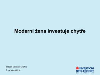 Moderní žena investuje chytře