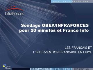 Sondage OBEA/INFRAFORCES pour 20 minutes et France Info