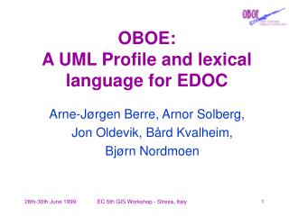 OBOE: A UML Profile and lexical language for EDOC