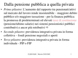 Dalla pensione pubblica a quella privata