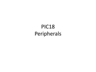 PIC18 Peripherals