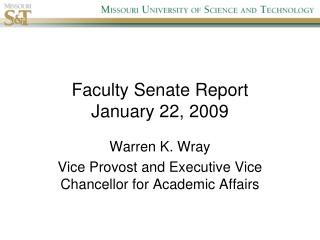 Faculty Senate Report January 22, 2009