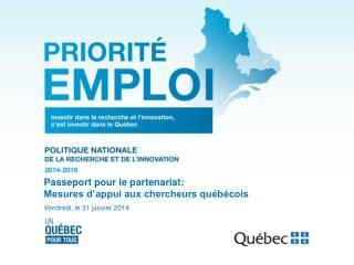Passeport pour le partenariat: Mesures d’appui aux chercheurs québécois