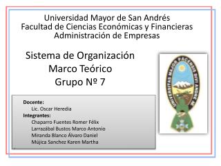 Sistema de Organización Marco Teórico Grupo Nº 7