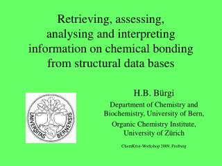 H.B. Bürgi Department of Chemistry and Biochemistry, University of Bern,