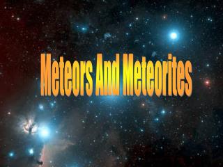 Meteors And Meteorites