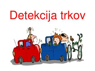 Detekcija trkov