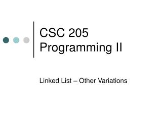 CSC 205 Programming II