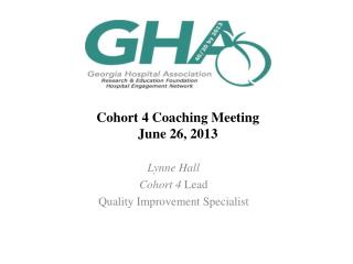 Cohort 4 Coaching Meeting June 26, 2013