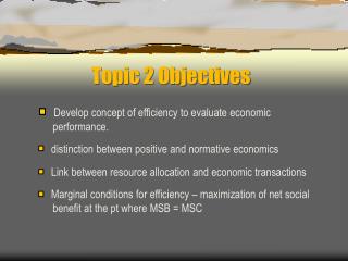 Topic 2 Objectives