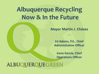 Albuquerque Recycling Now &amp; In the Future