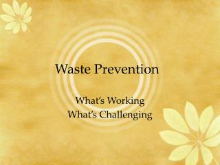 Waste Prevention