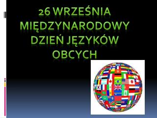 26 września MIĘDZYNARODOWY Dzień języków obcych