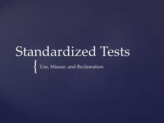 Standardized Tests