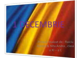 1 DECEMBRIE