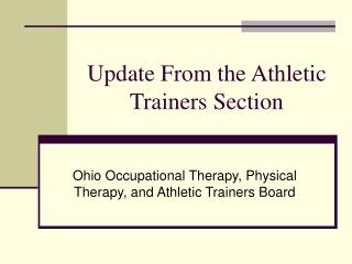 Update From the Athletic Trainers Section